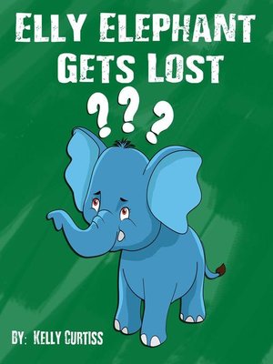 cover image of Elly Elephant Gets Lost
